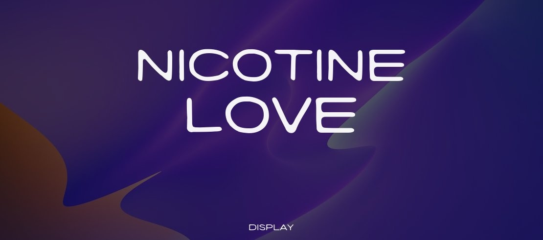 Nicotine Love Font