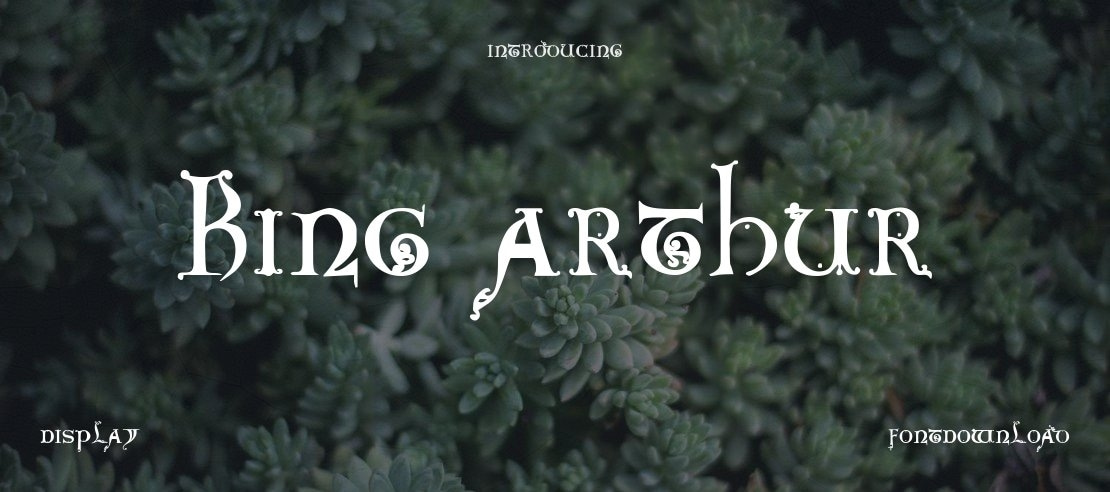 King Arthur Font