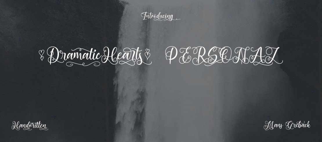 Dramatic Hearts   PERSONAL Font Family