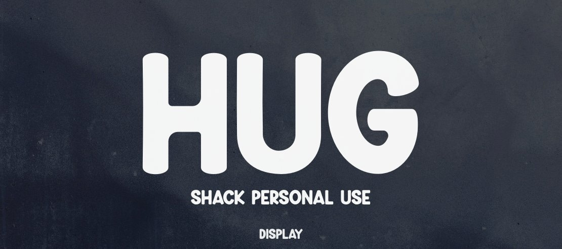 Hug Shack Personal Use Font