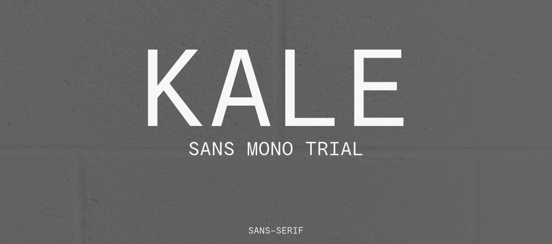 Kale Sans Mono TRIAL Font