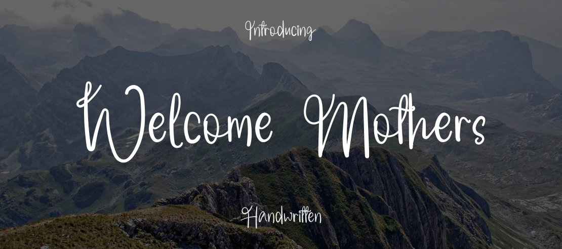 Welcome Mothers Font