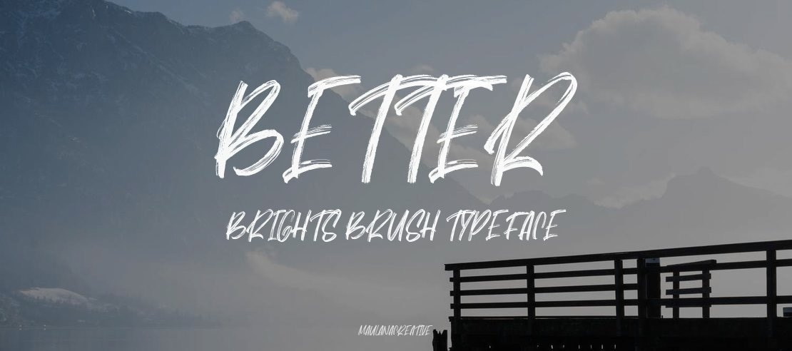 Better Brights Brush Font