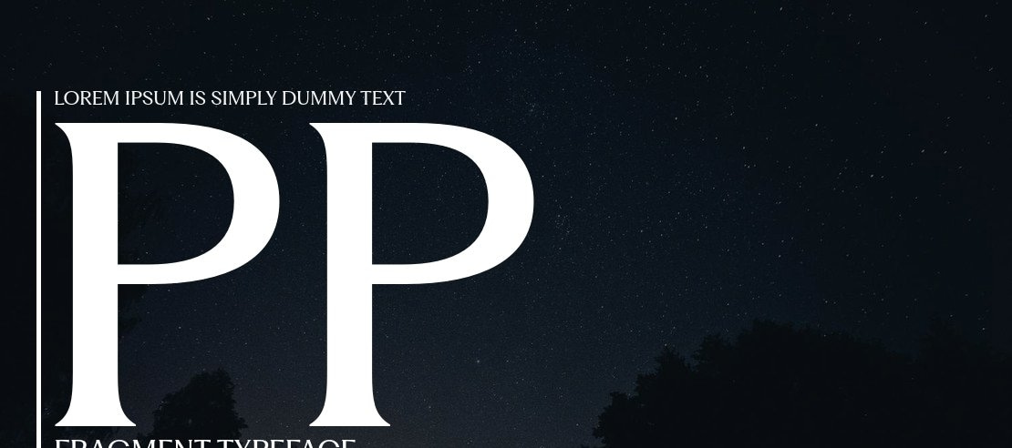 PP Fragment Font Family