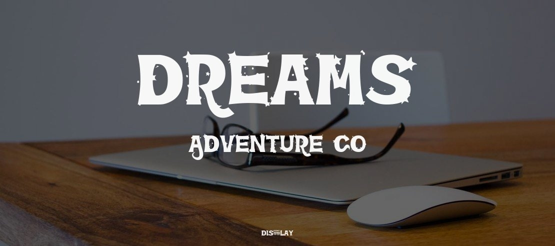 Dreams Adventure Co Font