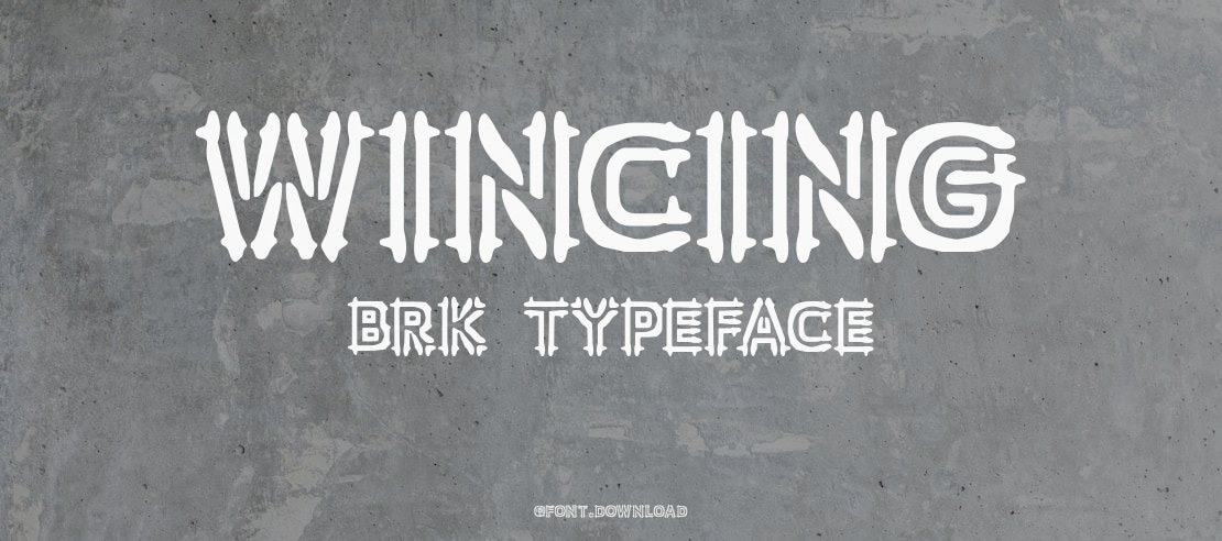 Wincing BRK Font