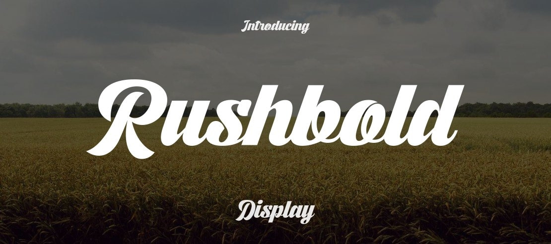 Rushbold Font