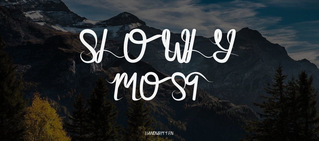 Slowly Most Font