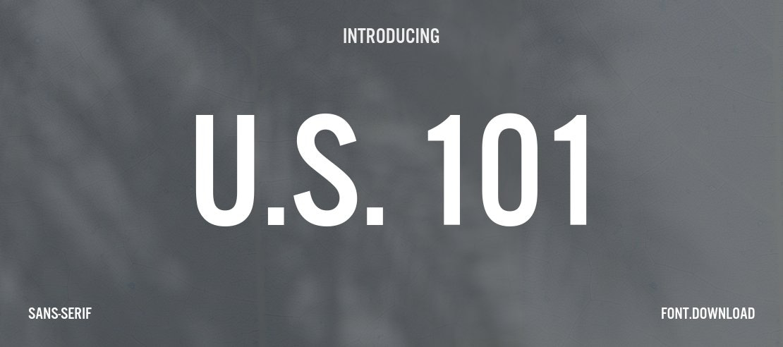 U.S. 101 Font