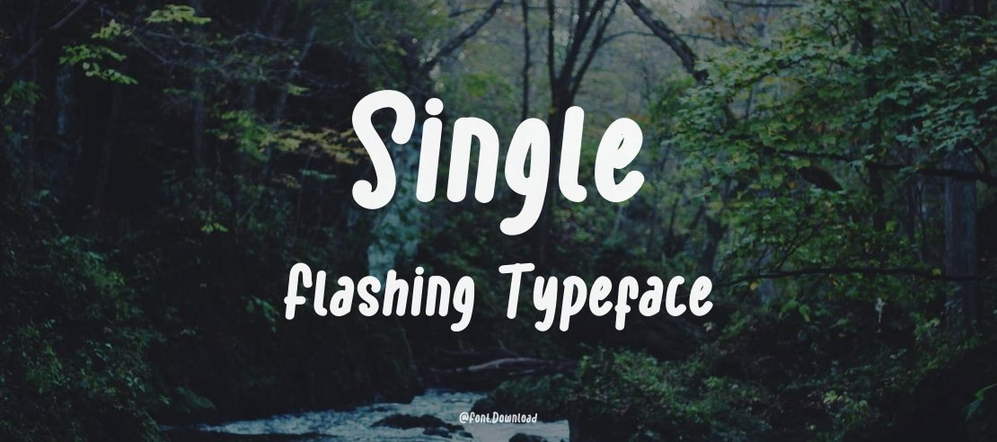 Single Flashing Font