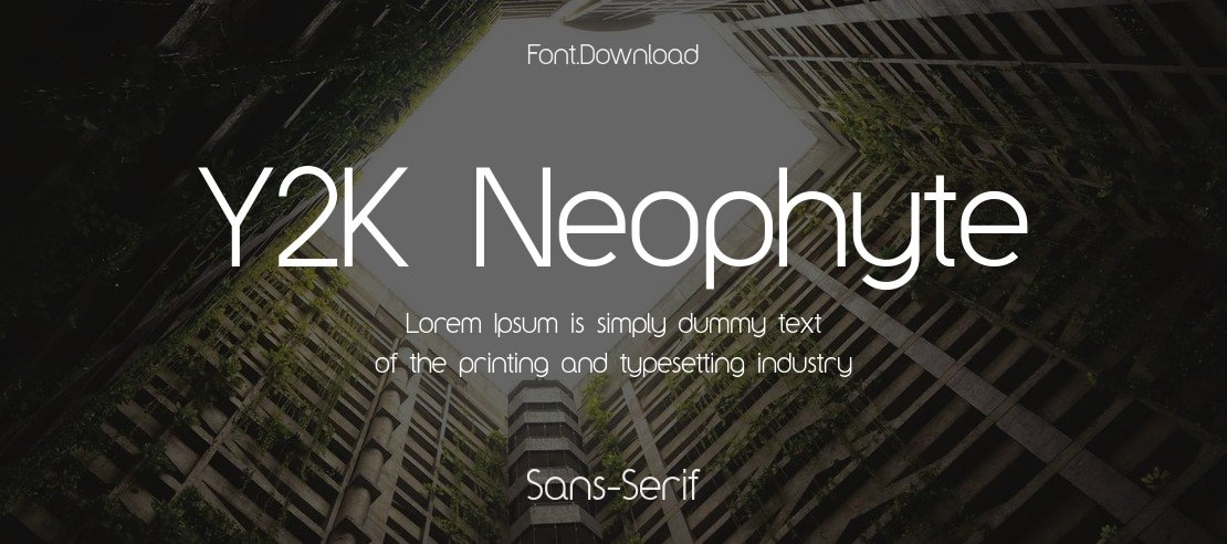 Y2K Neophyte Font Family