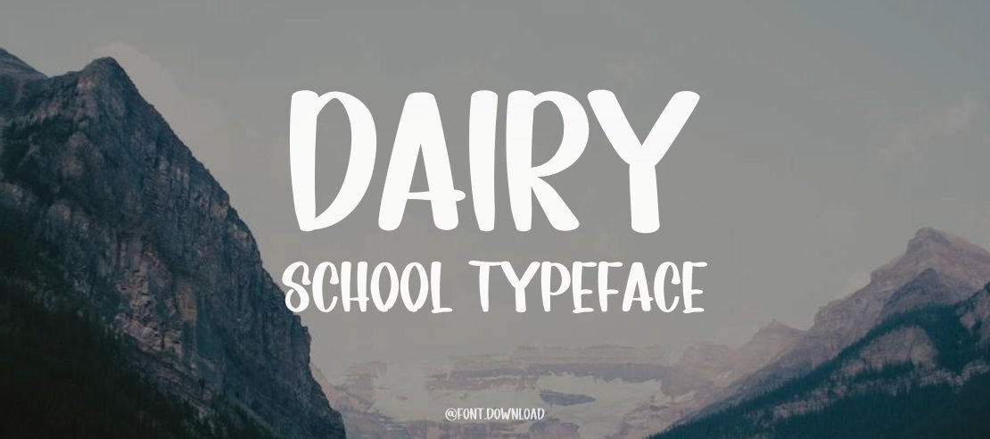 DAIRY SCHOOL Font