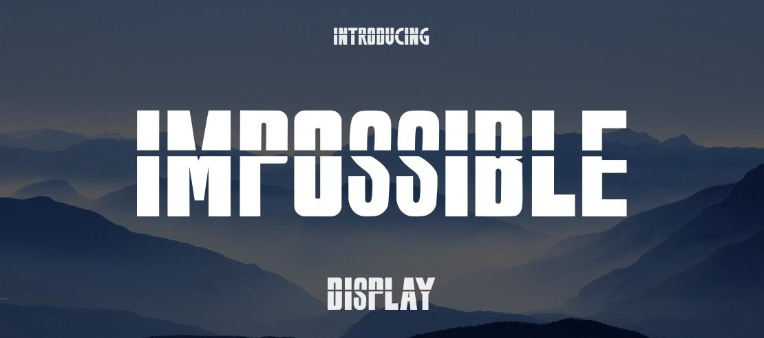 IMPOSSIBLE Font