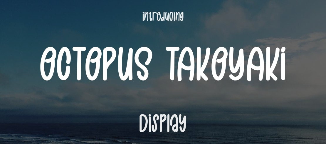 OCTOPUS TAKOYAKI Font