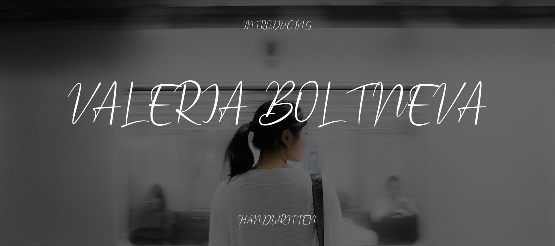 Valeria Boltneva Font