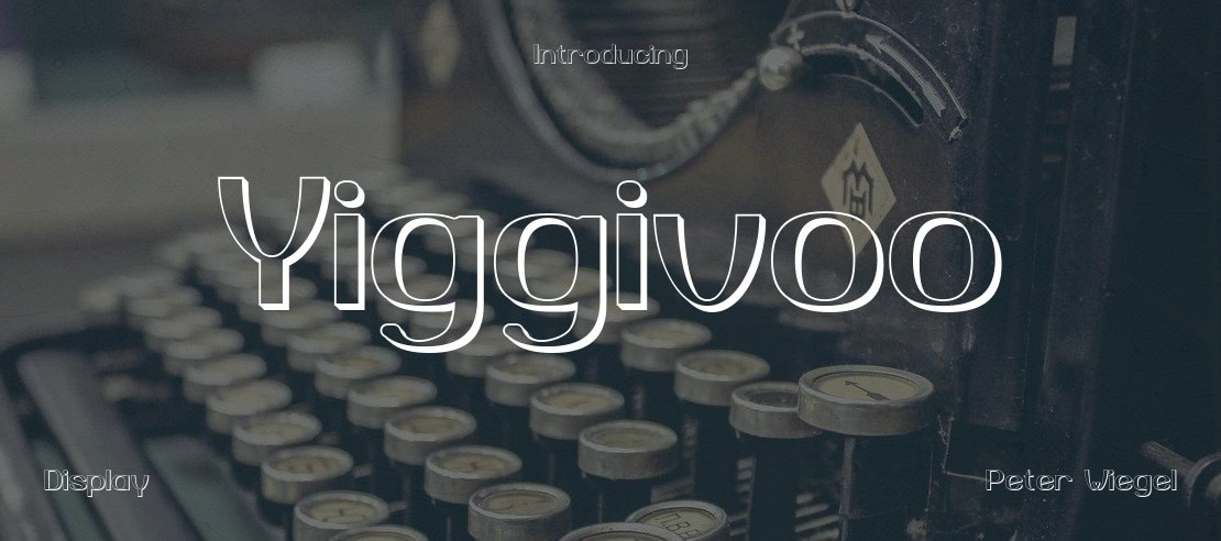 Yiggivoo Font Family