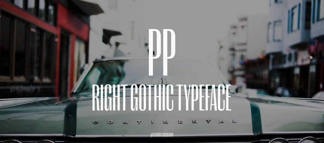 PP Right Gothic Font Family
