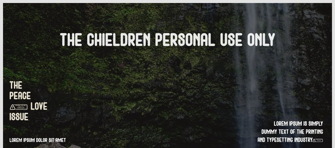 The Chieldren PERSONAL USE ONLY Font