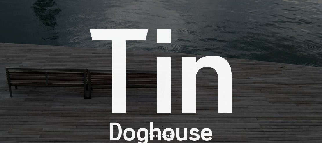 Tin Doghouse Font Family