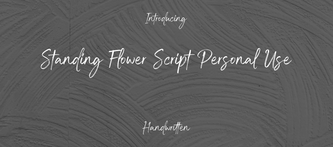 Standing Flower Script Personal Use Font