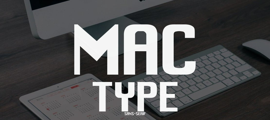 Mac Type Font