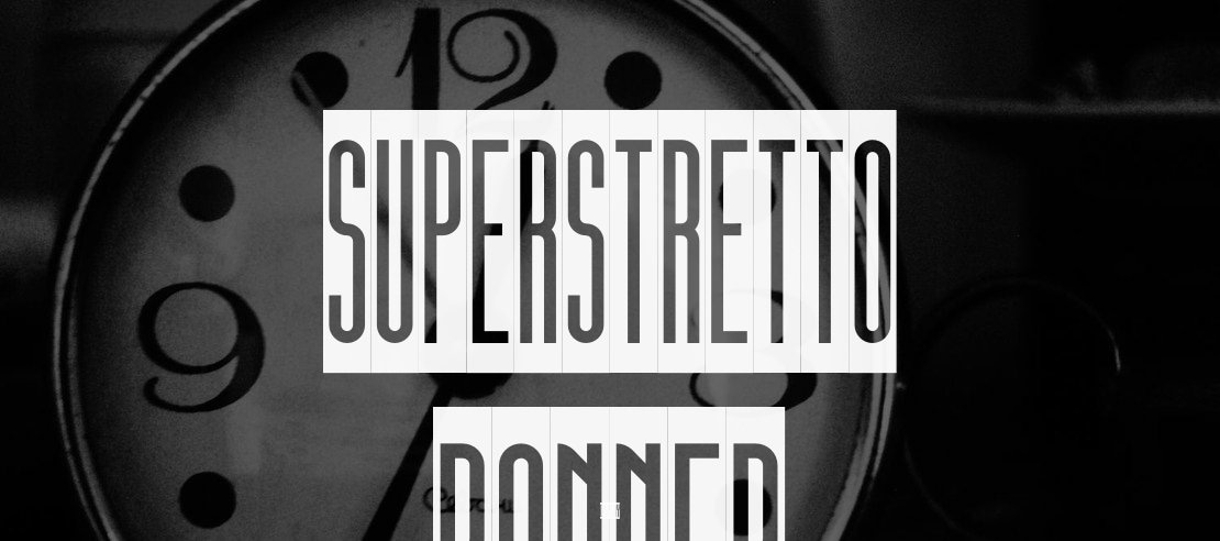 Superstretto Banner Font