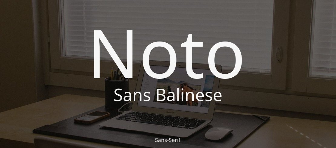 Noto Sans Balinese Font Family