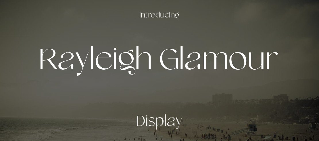 Rayleigh Glamour Font