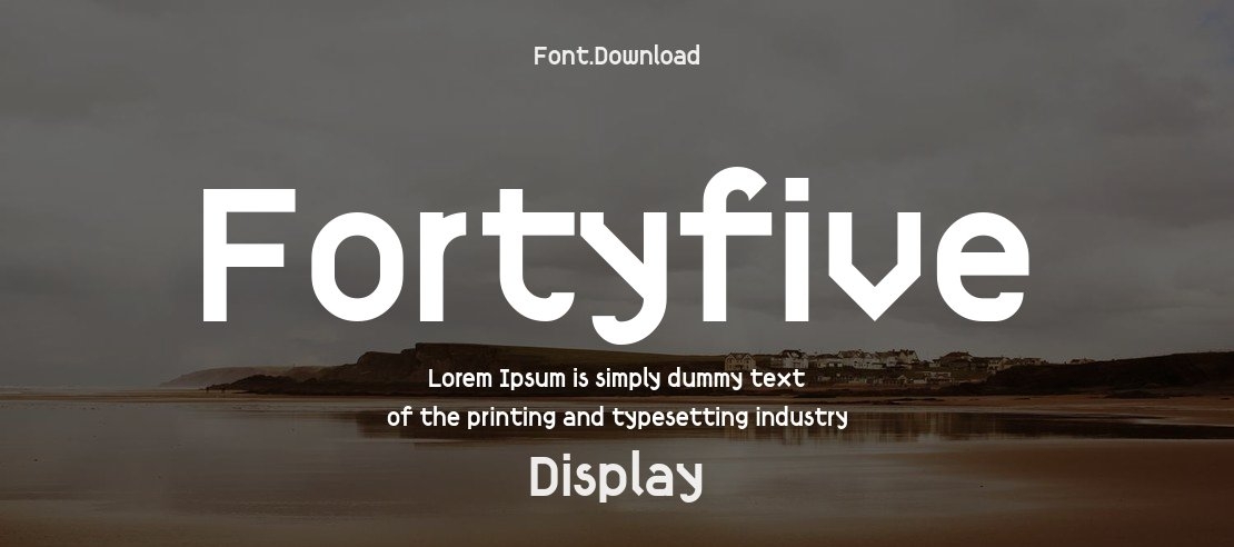 Fortyfive Font