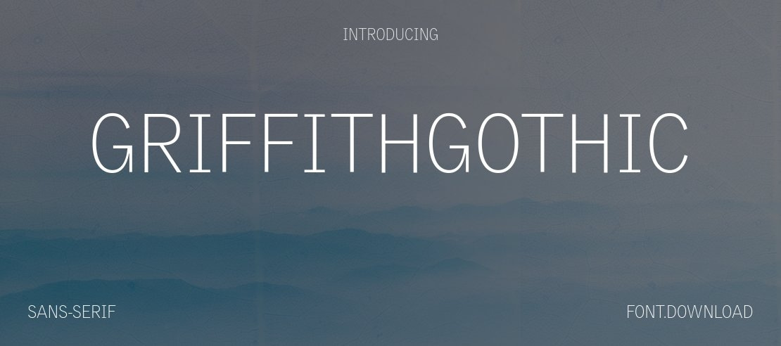 GriffithGothic Font Family