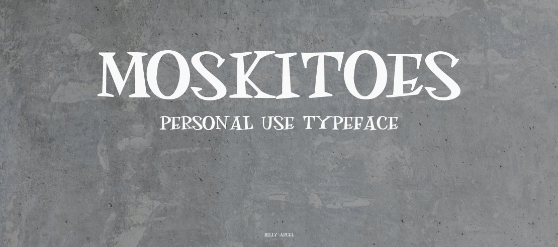 MOSKITOES PERSONAL USE Font Family