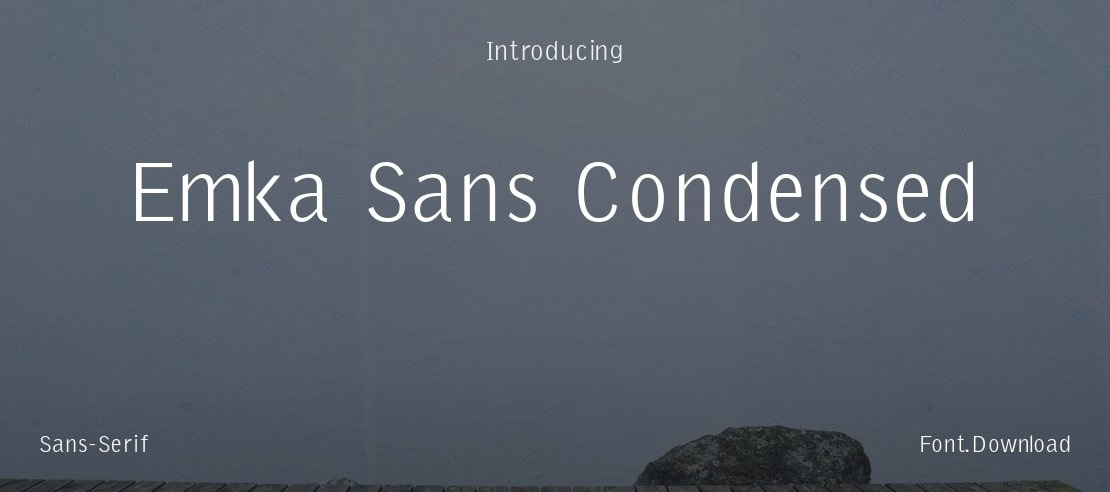 Emka Sans Condensed Font Family