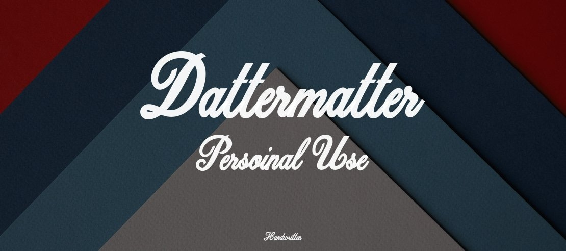 Dattermatter  Persoinal Use Font