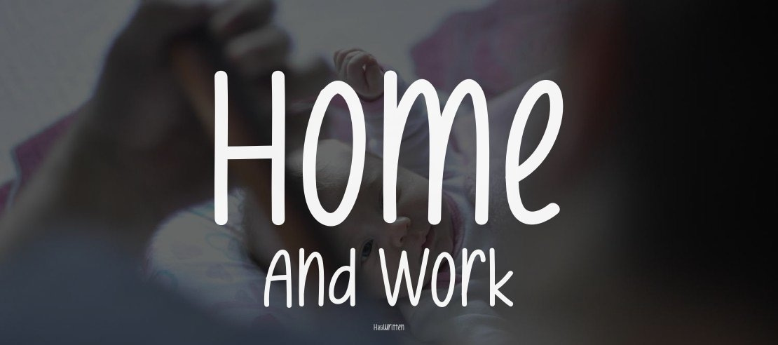 Home And Work Font
