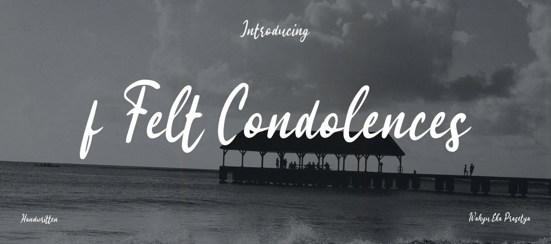 f Felt Condolences Font