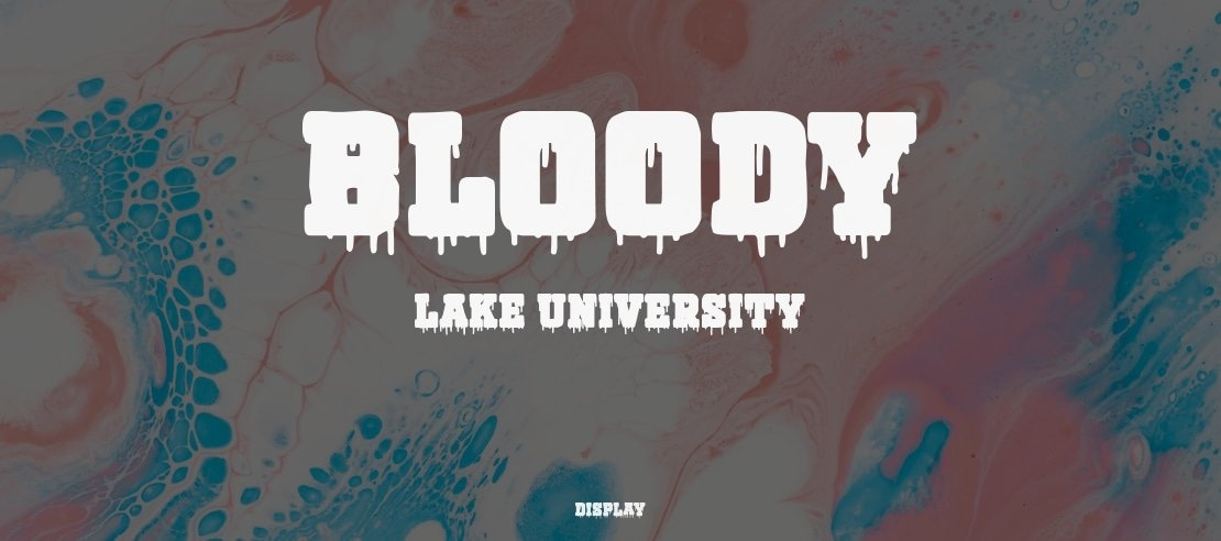 Bloody Lake University Font