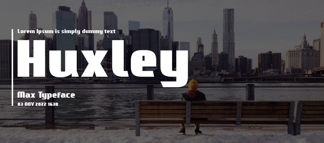 Huxley Max Font