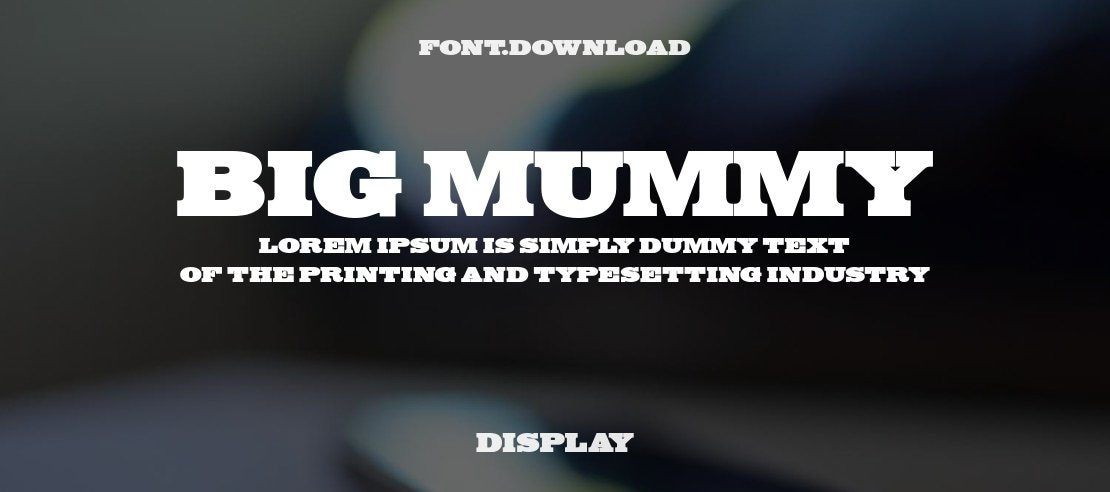 Big Mummy Font