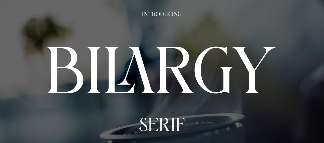 BILARGY Font