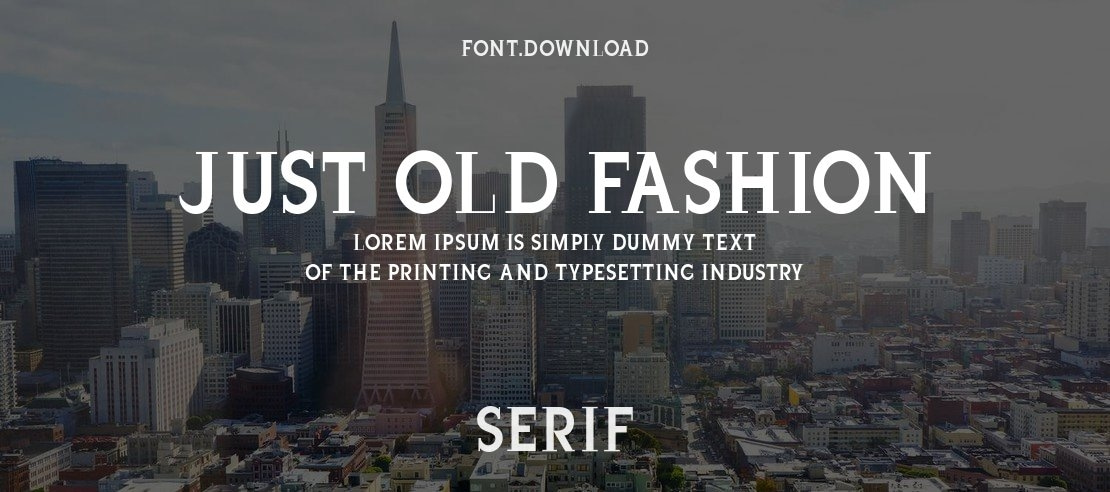 Just Old Fashion Font Family