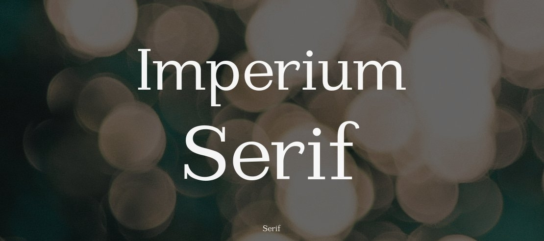 Imperium Serif Font