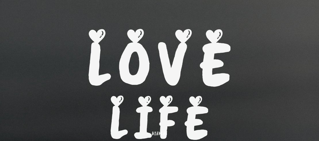 Love Life Font
