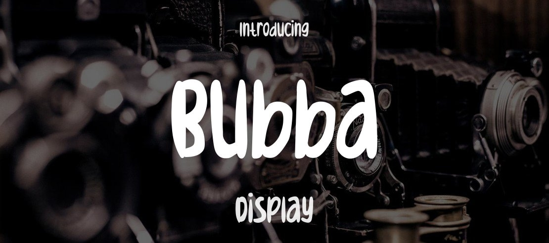 Bubba Font