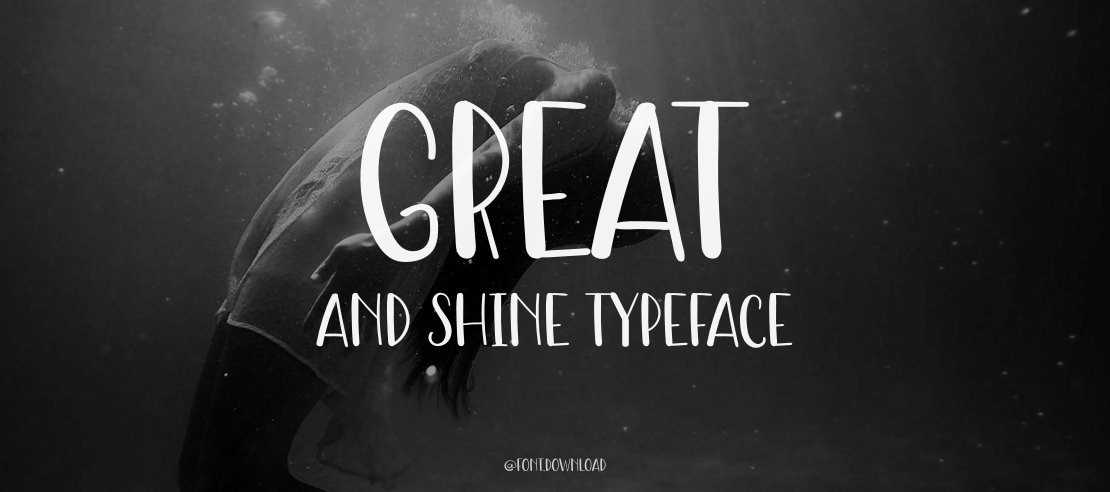 Great And Shine Font