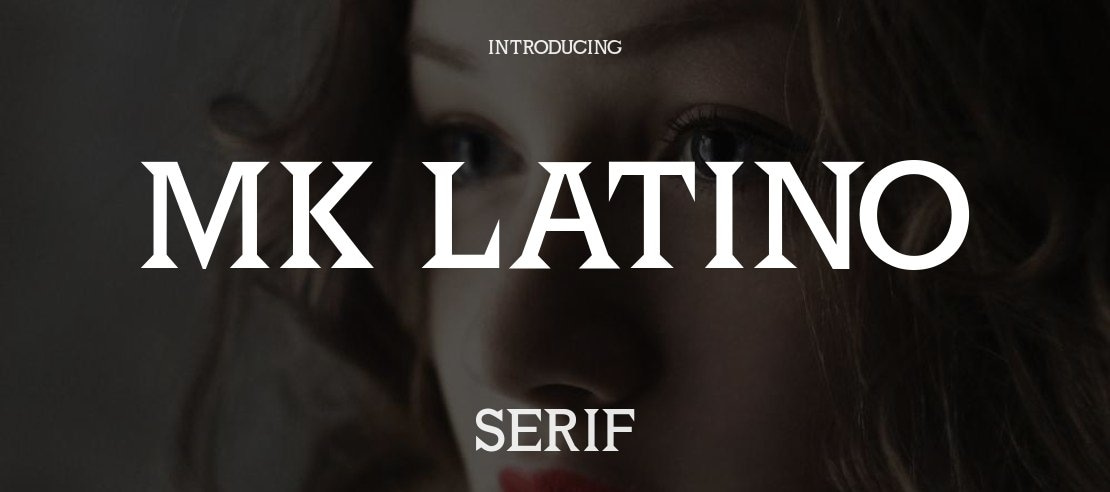 Mk Latino Font