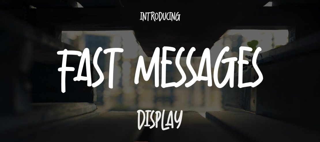 Fast Messages Font
