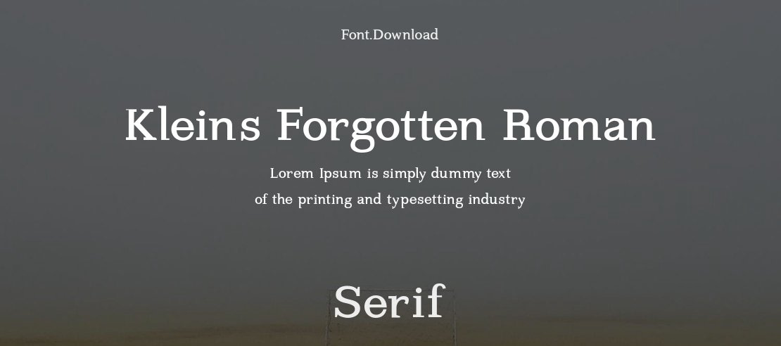 Kleins Forgotten Roman Font