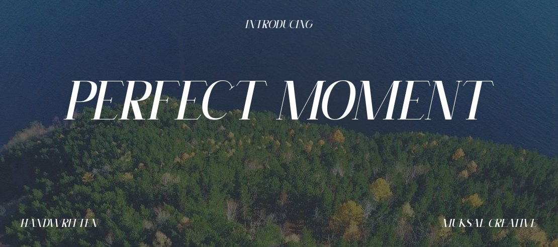 Perfect Moment Font