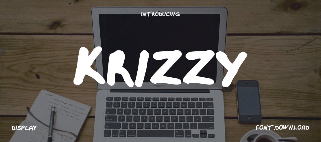 Krizzy Font