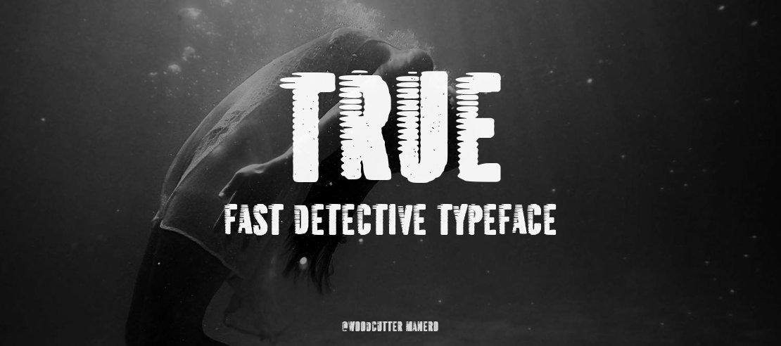 True Fast detective Font